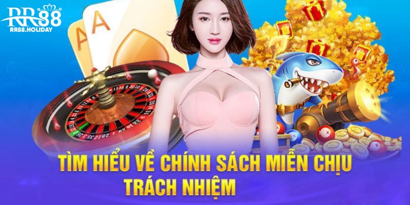 Định nghĩa rõ nét về miễn trừ trách nhiệm nhà cái RR88 là gì?
