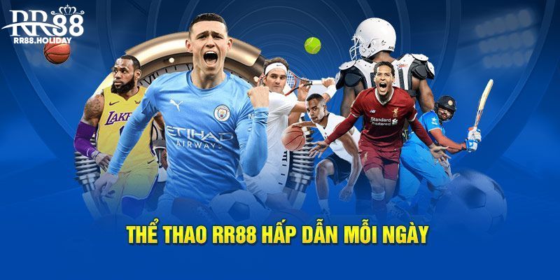 Thông tin sơ lược về sảnh thể thao RR88 dành cho hội viên